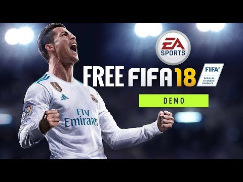 FIFA 18 DEMO FREE | FIRST 15 MINUTES