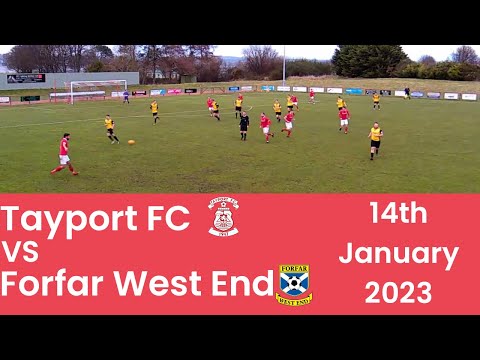 Tayport FC vs Forfar West End - 14/01/23 - Highlights