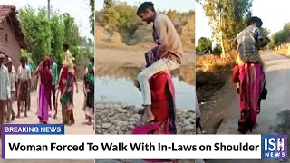 Woman Forced To Walk With In-Laws on Shoulder