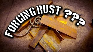 Can You Forge Rusty Steel?