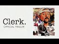 CLERK 2021 Official Trailer HD