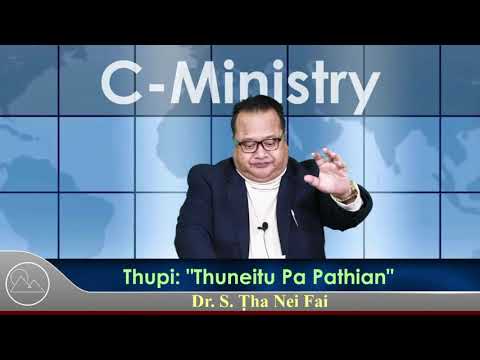 Sermon || Thu Neitu Pa Pathian - Dr. S. Ṭha Nei Fai