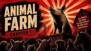 Animal Farm – Chapter 1 Audiobook (George Orwell)