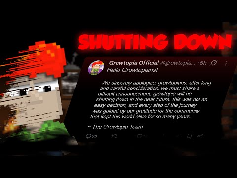 THE END... GROWTOPIA IS SHUTTING DOWN
