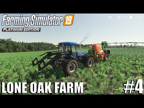 FS19 - Lone Oak 2.0 | The New Holland Sprayer | Timelapse #4 | Farming Simulator 19 Timelapse