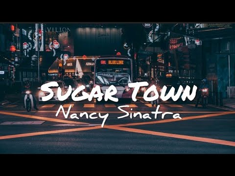 Sugar Town - Nancy Sinatra ( Cover & Lyrics )