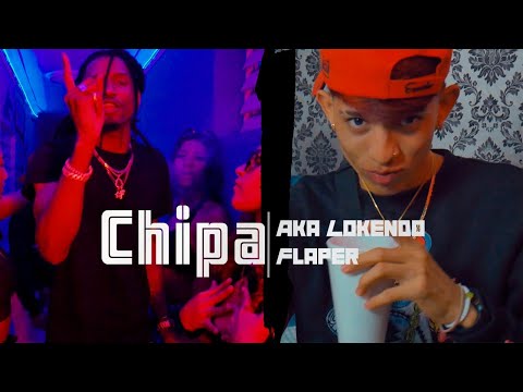 AKA LOKENDO X FLAPER - CHIPA ⚡️💥 (Video oficial)