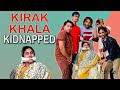 KIRAK KHALA GOLMAL PART 1
