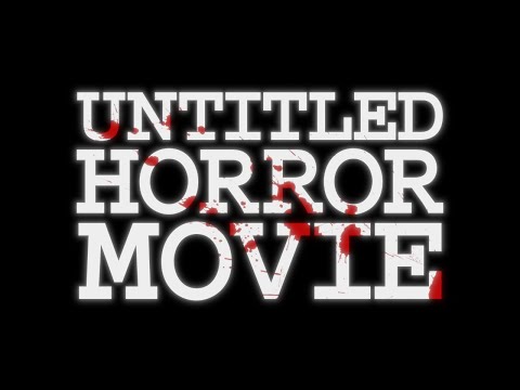 Untitled Horror Movie (Teaser)