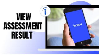 HOW TO VIEW ASSESSMENT RESULT ON INDEED APP