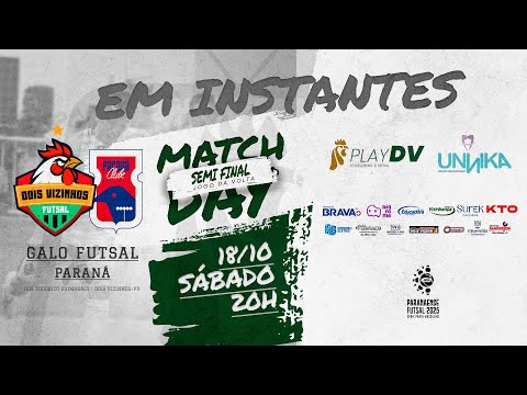 GALO FUTSAL x PARANÁ | SEMI FINAL | JOGO DE IDA | SÉRIE PRATA 2025