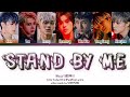 WayV "STAND BY ME" Lyrics [威神V STAND BY ME  歌词 가사] (Color Coded Lyrics Chin/Pyn/Eng | by Vaeyung)