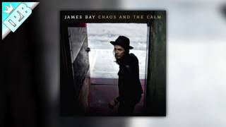 James Bay - When We Were On Fire