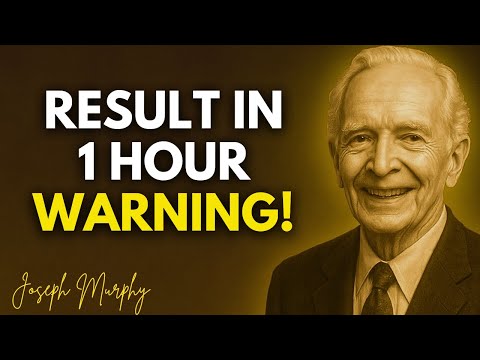 DANGEROUS VIDEO: Get Everything You Want After 1 Listen  - Joseph Murphy