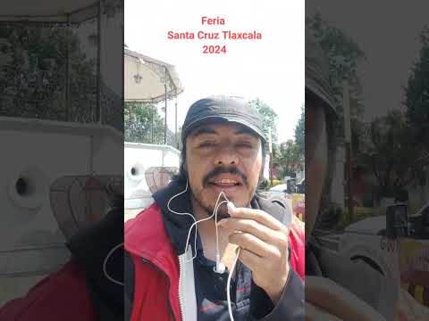 Feria anual de Santa Cruz Tlaxcala 2024 a honor a la Santa Cruz  3 - mayo - 2024 #santacruztlaxcala
