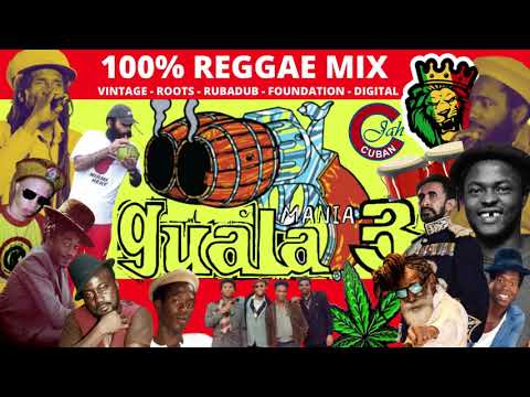 Gualamania 3 Reggae Mix - Barry Brown/Toyan/Tenor Saw/Al Campbell/Nicodemus/Don Carlos/Edi Fitzroy