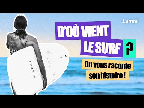 Petite histoire du surf | Décod'Actu | Lumni