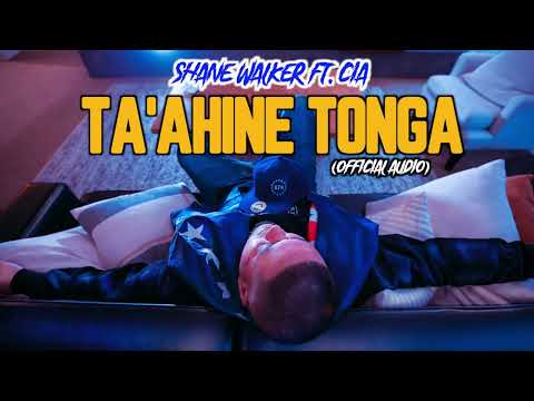 SHANE WALKER FT CIA - TA'AHINE TONGA (AUDIO)🇹🇴🇨🇰