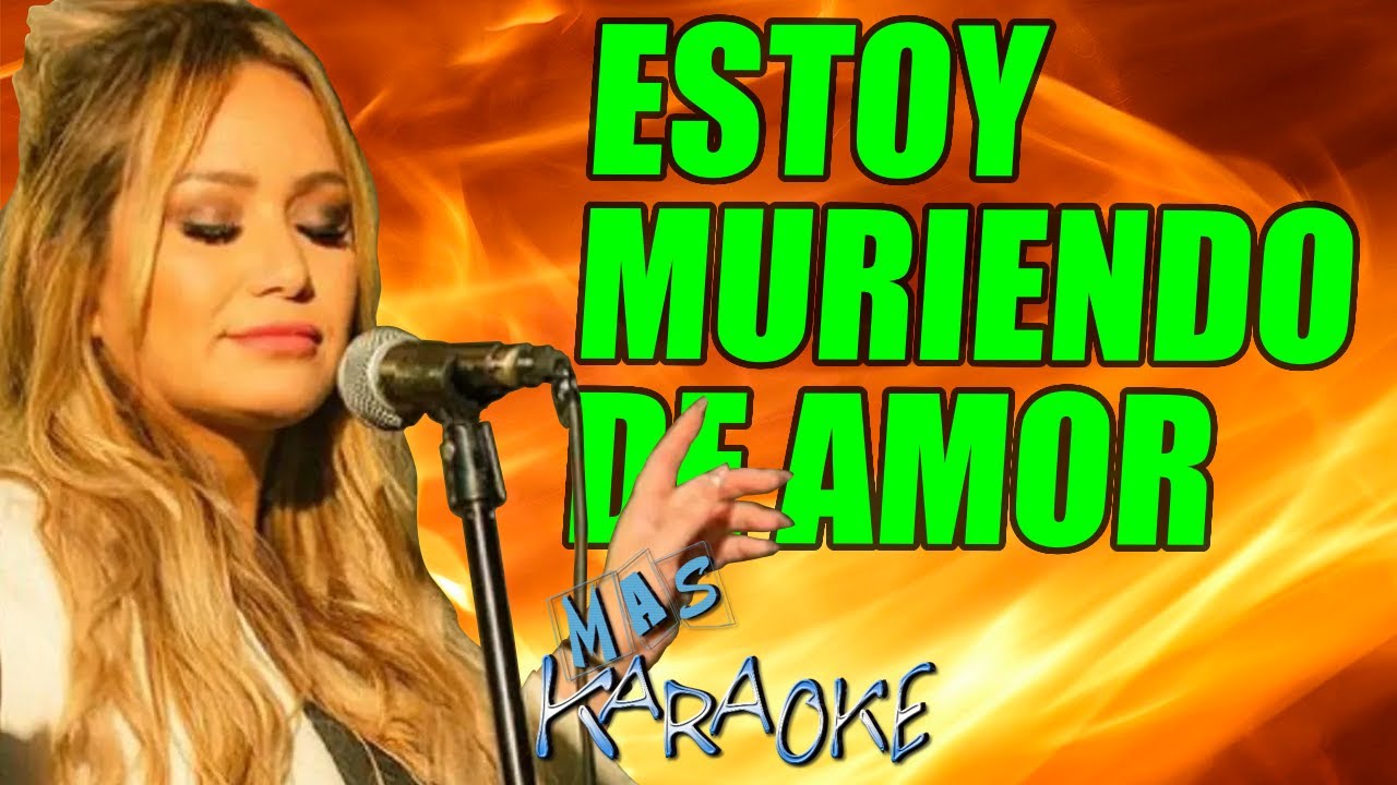 Estoy Muriendo De Amor