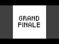 Grand Finale