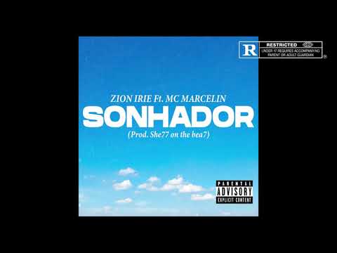 Zion Irie & Mc Marcelin "Sonhador" Prod. She77 on the Bea7