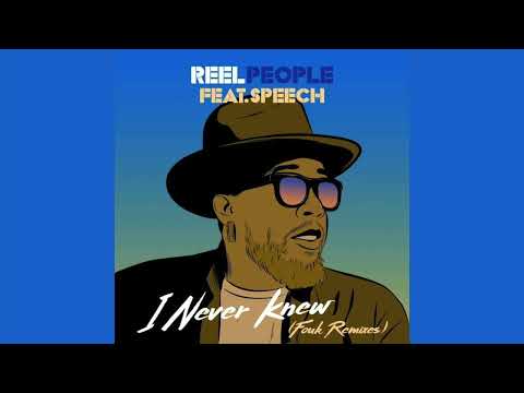 Reel People feat. Speech - I Never Knew (Fouk Remix)