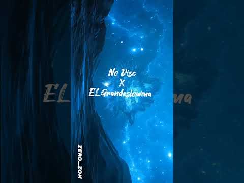 No Disc X ELGrandeslowma Ghaltan Remix 2023