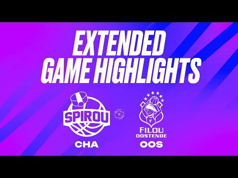 Spirou Basket vs. Filou Oostende Extended Game Highlights
