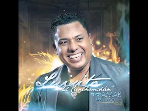 Luisito el canchanchan - Mujer falaz