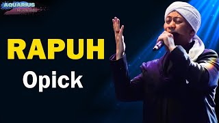 Download lagu Opick - Rapuh |  Lyric Video mp3 Download lagu Opick - Rapuh |  Lyric Video mp3