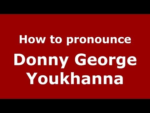 How to pronounce Donny George Youkhanna (Arabic/Iraq) - PronounceNames.com