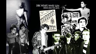 Adam &amp; the Ants - Ant Chronicles Part 1: 1977-1980