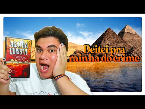 MINHA PRIMEIRA EXPERIÊNCIA COM AGATHA CHRISTIE - Morte no Nilo