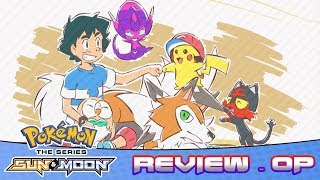 One Of The Best Openings Ever! Poipole! | Pokemon Sun and Moon Anime Opening 3 Review/Breakdown