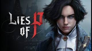 【Lies of P】New Game
