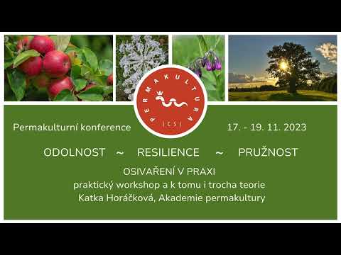 , title : 'Osivaření v praxi - workshop - Katka Horáčková na Permakulturní konferenci 2023 ODOLNOST'