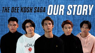 The Dee Kosh Saga: OUR STORY
