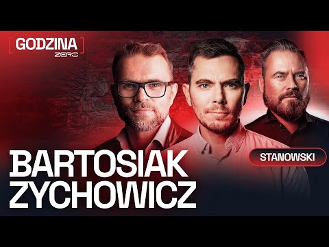 GODZINA ZERO #83: KRZYSZTOF STANOWSKI, JACEK BARTOSIAK I PIOTR ZYCHOWICZ