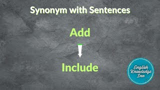 Synonyms of add | English synonyms words | Example of synonym words