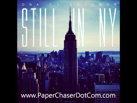 DNA Ft. Soloman - Still In NY (Prod  By @Cardiakflatline) 2014 New CDQ Dirty NO DJ