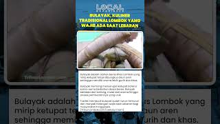 Mengenal Bulayak, Hidangan Khas Lombok yang Berbeda dari Lontong