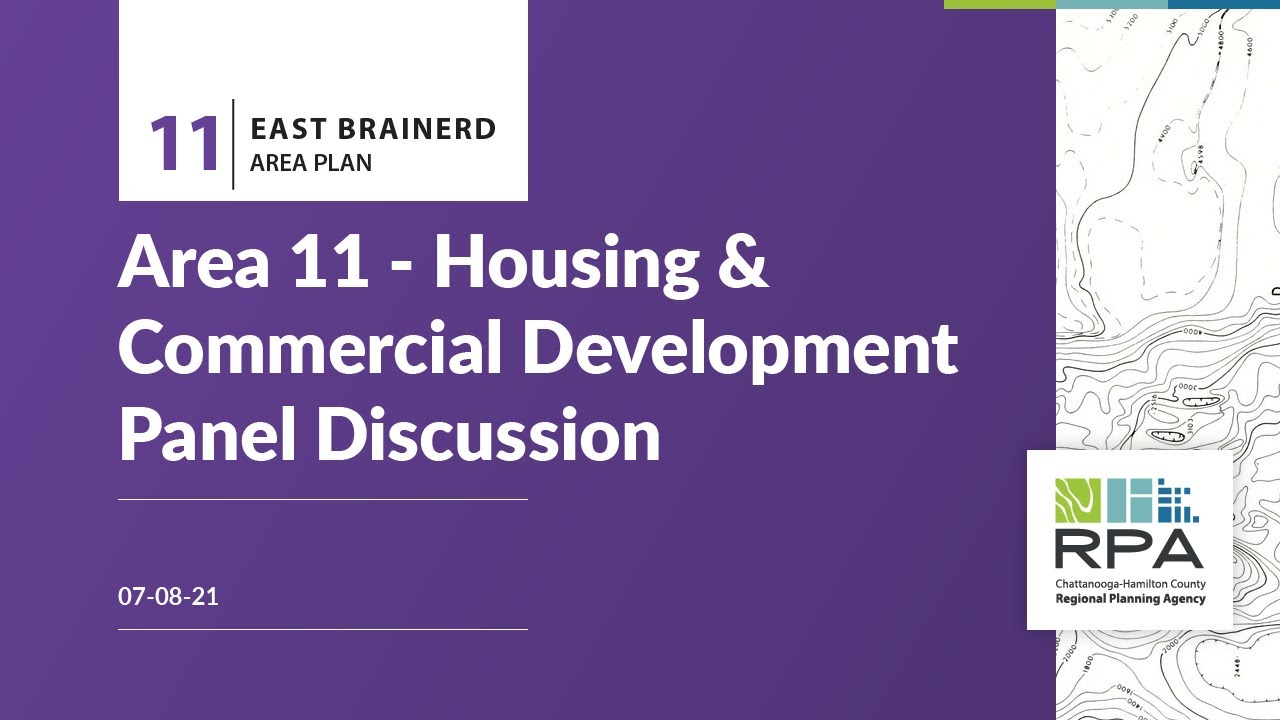 Area 11 Housing & Commercial Development Panel Discussion (07082021)