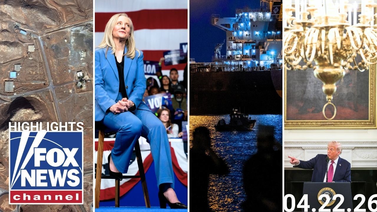 Fox News Highlights - April 22nd, 2026