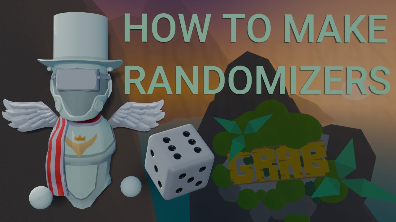 RANDOMIZERS TUTORIAL | GRAB VR