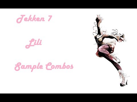 Tekken 7 - Lili - Sample Combos
