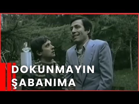 Dokunmayın Şabanıma | Kemal Sunal Eski Komedi Filmi