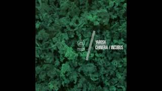 Yarosh - Chimera (Original Mix)