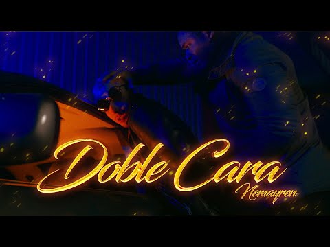 Nemayren - Doble Cara (Official Video)