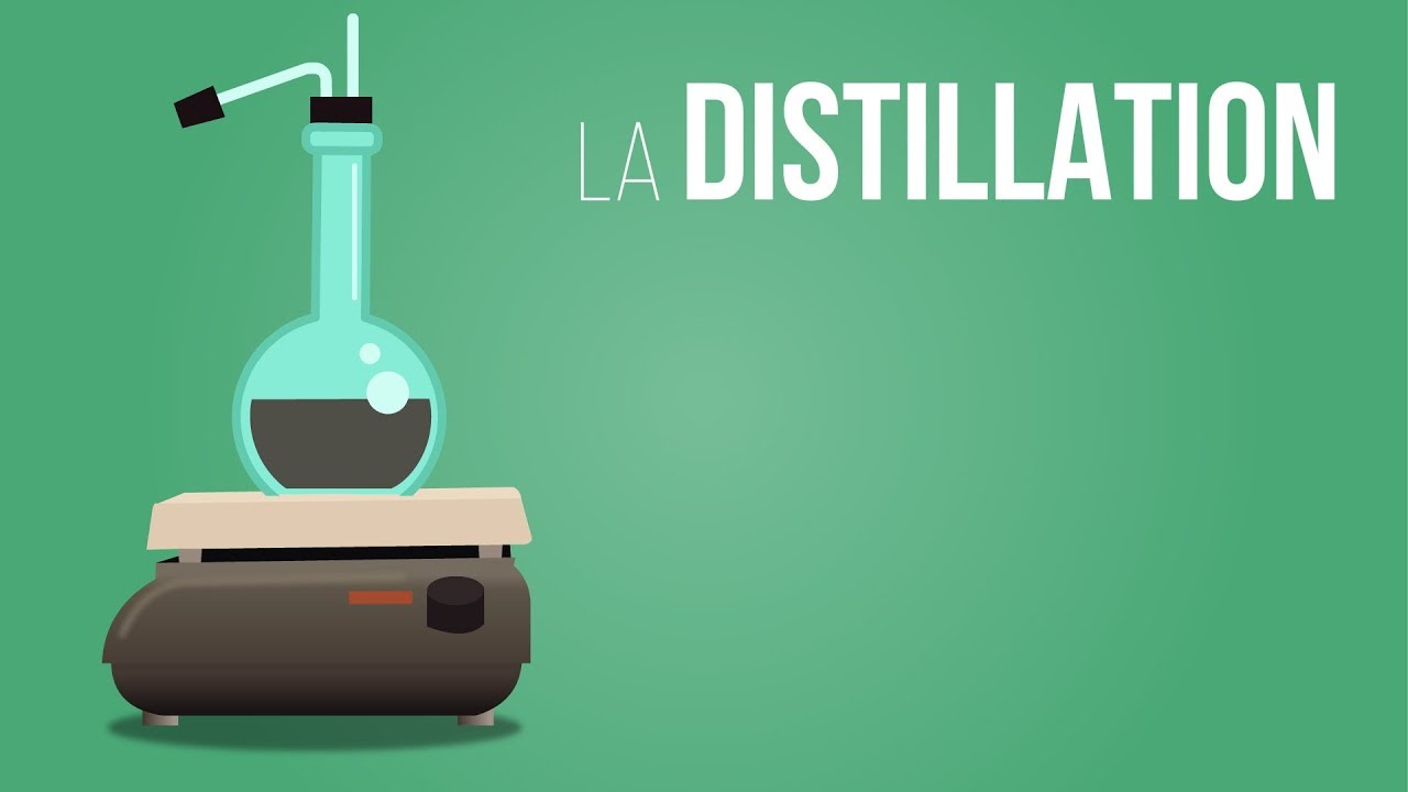 La distillation