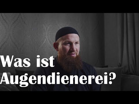 Was ist Augendienerei? (Tauhid für Jugendliche 18)